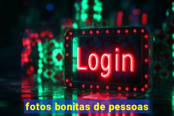 fotos bonitas de pessoas